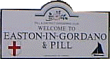 Street sign with the words Welcome to Easton in Gordano & Pill.